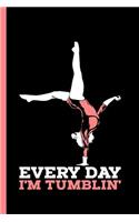 Everyday I'm Tumbling