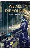 We All Die Young