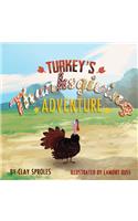 Turkey's Thanksgiving Adventure