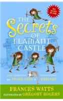 The Secrets of Flamant Castle: The complete adventures of Sword Girl and friends