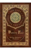 Vanity Fair (100 Copy Collector's Edition)