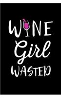 Wine Girl Wasted