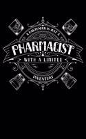 A Bartender Is Just a Pharmacist with a Limited Inventory