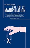 The Art of Manipulation