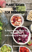 Plant Based Diet for Beginners