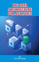 Big Data Architecture for Analytics