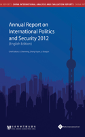 Annual Report on International Politics and Security (2012)