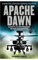 Apache Dawn: Always outnumbered, never outgunned.