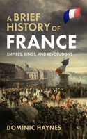 Brief History of France