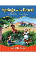 Springs in the Desert: A Kid's History of Las Vegas Activity Book