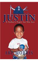 JUSTIN, A Father's Fight for His Son