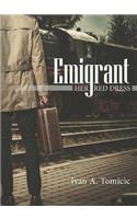 Emigrant: Her Red Dress