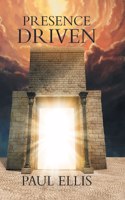 Presence Driven