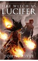 Fire Witch vs Lucifer: (4 Beneath the Jeweled Moon)