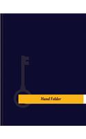 Hand Folder Work Log
