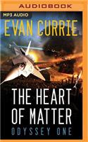 Heart of Matter: (Odyssey One)