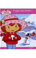 Il Neige a Fraisi-Paradis: (2263549 Charlotte Aux Fraises)