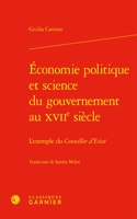 Economie Politique Et Science Du Gouvernement Au Xviie Siecle