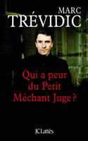 Qui a peur du Petit Mechant Juge?