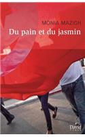 Du pain et du jasmin