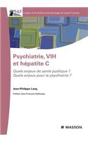 Psychiatrie, Vih Et Hépatite C