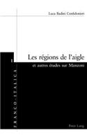 Les Régions de l'Aigle Et Autres Études Sur Manzoni