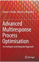 Advanced Multiresponse Process Optimisation