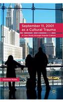September 11, 2001 as a Cultural Trauma