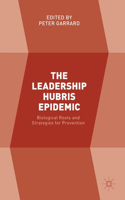 Leadership Hubris Epidemic