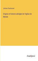 Origine et histoire abrégée de l'église de Mende