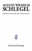 Vorlesungen Über Dramatische Kunst Und Literatur (1809-1811)