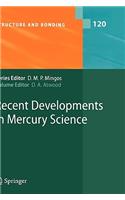 Recent Developments in Mercury Science