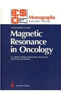 Magnetic Resonance in Oncology