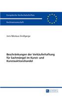 Beschraenkungen der Verkaeuferhaftung fuer Sachmaengel im Kunst- und Kunstauktionshandel