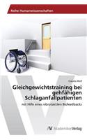 Gleichgewichtstraining bei gehfähigen Schlaganfallpatienten