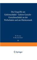 Eingriffe Am Gehirnschädel, Gehirn, Gesicht, Gesichtsschädel, an Der Wirbelsäule Und Am Rückenmark