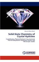 Solid-State Chemistry of Crystal Hydrates