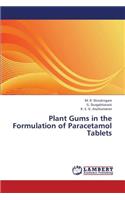 Plant Gums in the Formulation of Paracetamol Tablets