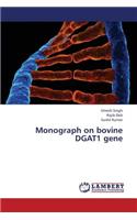 Monograph on Bovine Dgat1 Gene