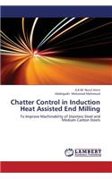 Chatter Control in Induction Heat Assisted End Milling