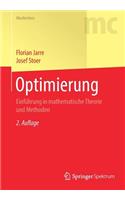 Optimierung: Einführung in Mathematische Theorie Und Methoden