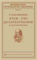 Atom- Und Quantentheorie