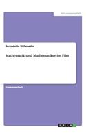 Mathematik und Mathematiker im Film