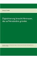 Digitalisierung braucht Vertrauen, das auf Verständnis gründet