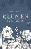Anti Stress Malbuch für Erwachsenen mit 50 Blumen Motive - Malbuch mit Mandalas zum Entspannen und Stress abbauen