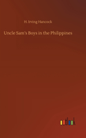 Uncle Sam's Boys in the Philippines