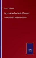 Lecture Notes for Chemical Students: Embracing mineral and organic Chemistry
