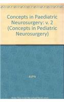 American Society For Pediatric Neurosurgery - Conc Eptsin *pediatric* Neurosurgery: 2