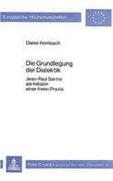 Die Grundlegung Der Dialektik