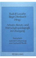 Arbeits-, Berufs- und Wirtschaftspaedagogik im Uebergang